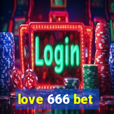 love 666 bet